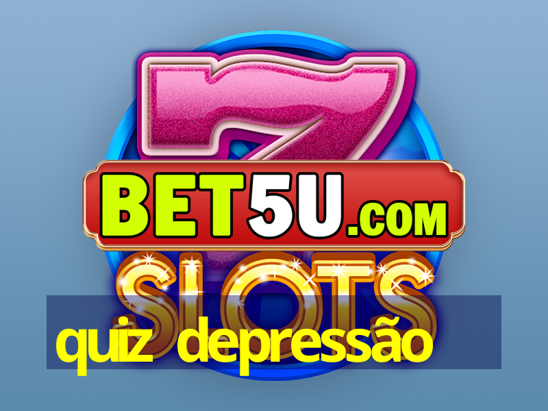 quiz depressão